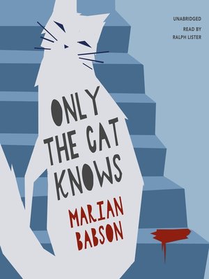Only the Cat Knows - Audiobook